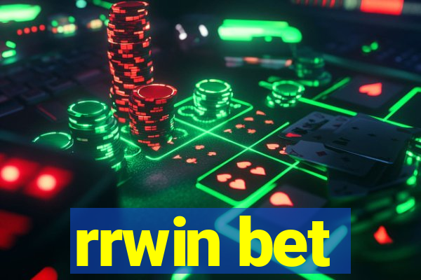 rrwin bet